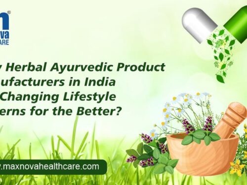 How Herbal Ayurvedic Products Manufacturers in India Are Changing Lifestyle Patterns for the Better?