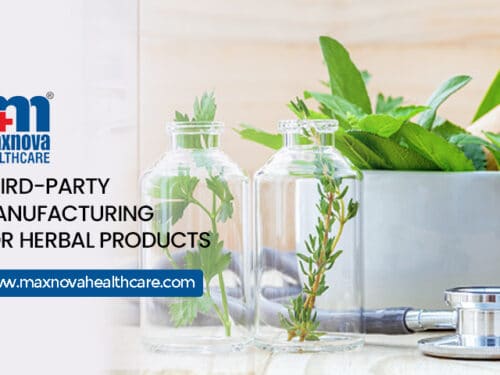 Third-party manufacturing for herbal products- Maxnova healthcare
