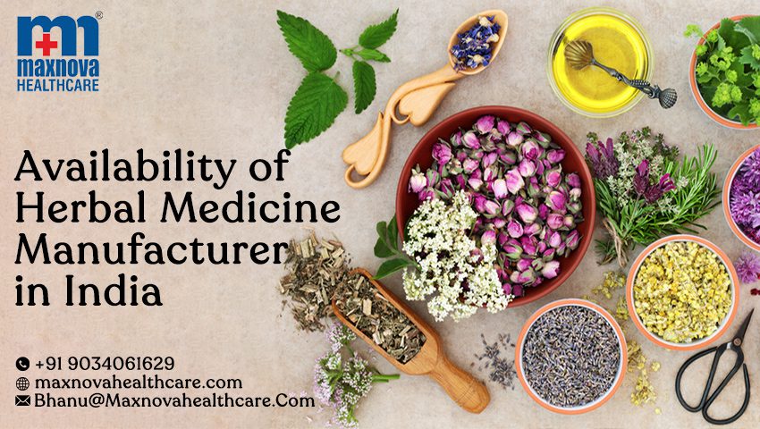 Availability of Herbal Medicine Manufacturer in India