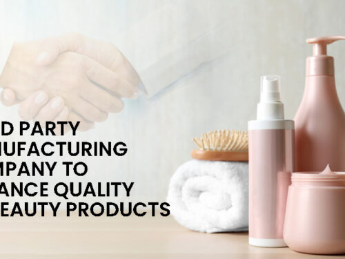 Third Party Manufacturing Company To Enhance Quality Of Beauty Products