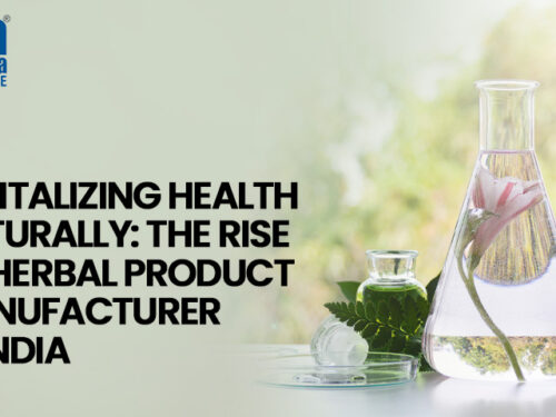 Revitalizing Health Naturally: The Rise Of Herbal Product Manufacturer In India