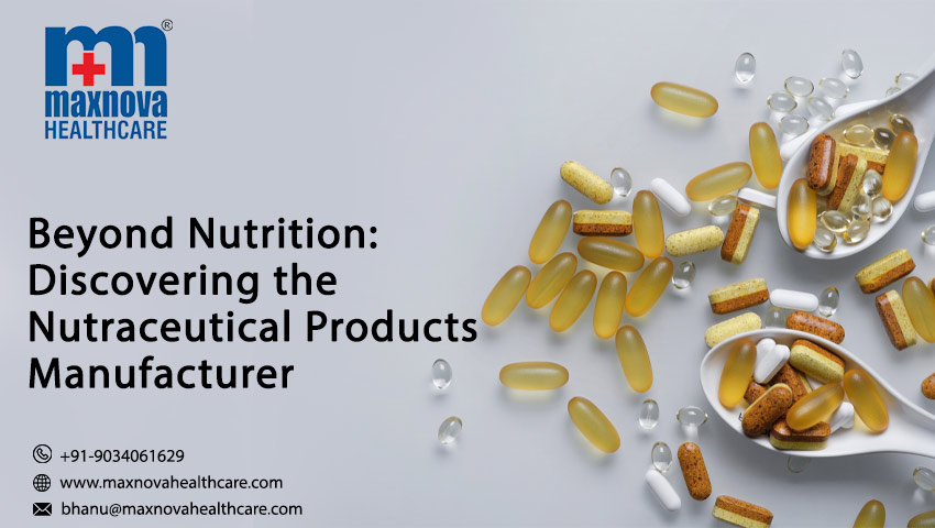 nutraceutical products manufacturer