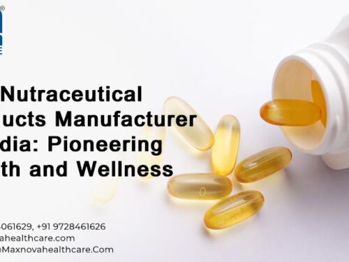 Top Nutraceutical Products Manufacturer in India: Pioneering Health and Wellness